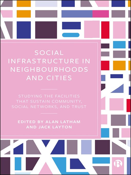 Title details for Social Infrastructure in Neighbourhoods and Cities by Peter Dirksmeier - Wait list